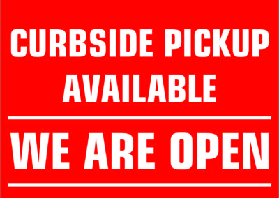 Red Sign Curbside Pickup Available We Are Open