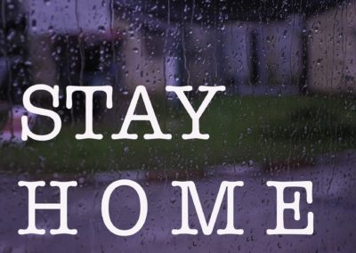 Rainy Background image with the message Stay Home